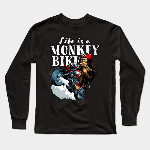 Life is a monkey bike Long Sleeve T-Shirt by Black Tee Inc